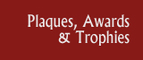 plaques, awards & trophies